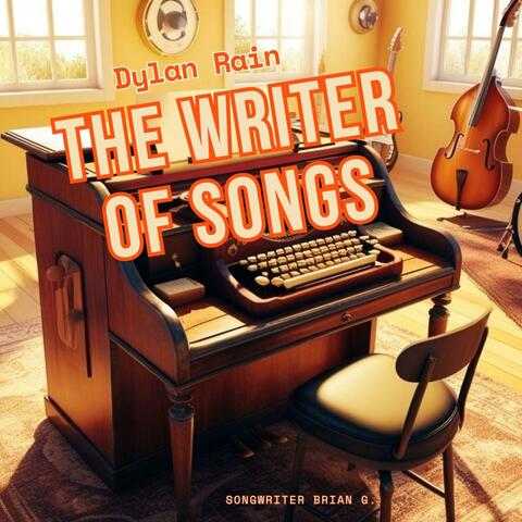 THE WRITER OF SONGS