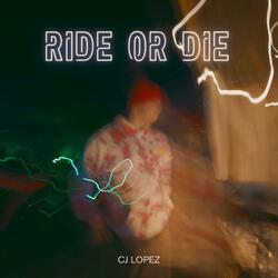 Ride or Die