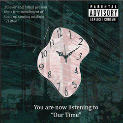 Our Time (feat. Lifted)