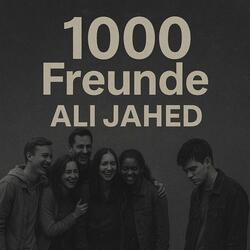 1000 Freunde (AI Version)
