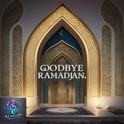 وداعًا يا شَهرَ رمضان