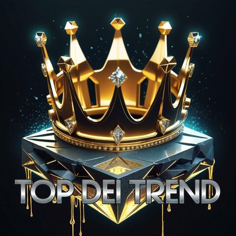 Top dei Trend