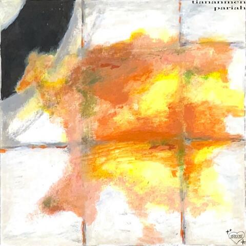 Tiananmen/Pariah