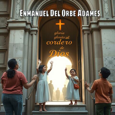 Gloria al cordero de Dios