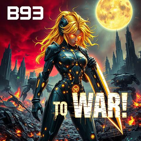 TO WAR!