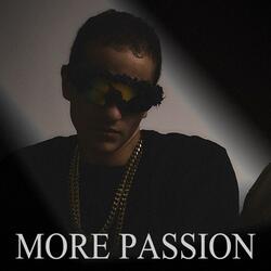 More Passion