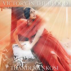 VICTORY IN THE BLOOD
