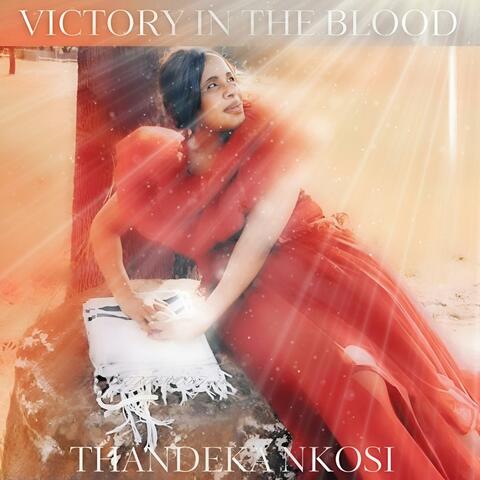 VICTORY IN THE BLOOD