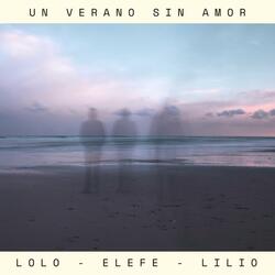 Un verano sin amor (feat. ELEFE & Lilio!)