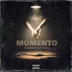 Di laroma X El Ikono - Momento