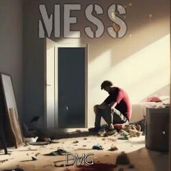 Mess