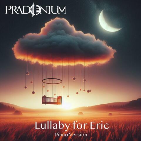 Lullaby for Eric