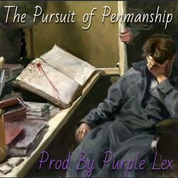 The Pursuit of Penmanship