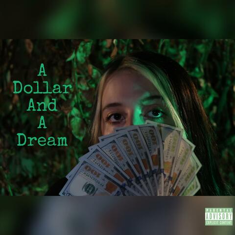 A Dollar And A Dream