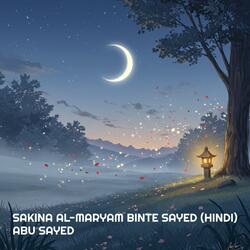 Sakina Al-Maryam Binte Sayed (Hindi)