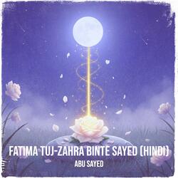 Fatima Tuj-Zahra Binte Sayed (Hindi)
