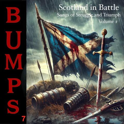 Scotland in Battle (Songs of Struggle and Triumph)