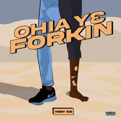 Ohia y3 forkin