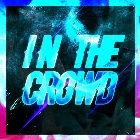 In The Crowd (feat. Yxujazzz)