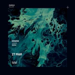Mareux killer (Venzox Remix)
