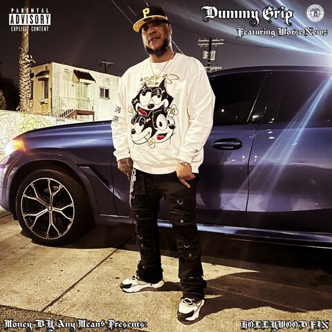 Dummy Grip (feat. Worse Newz)