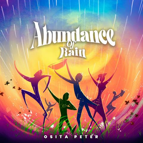 Abundance of Rain