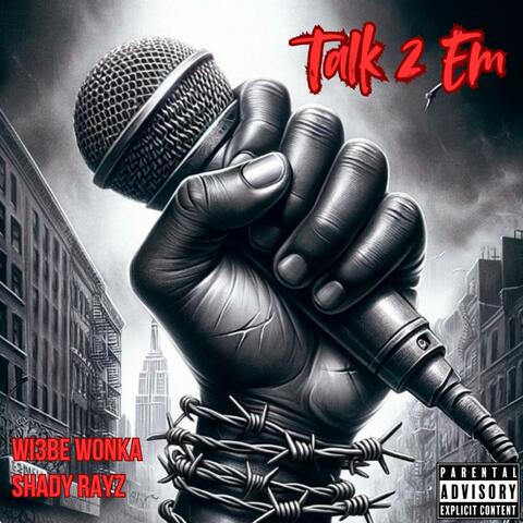 Talk 2 Em