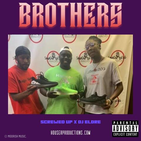 Brothers "Screwed Up'