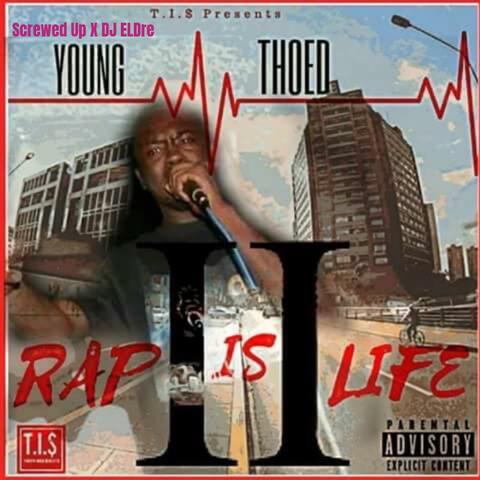 Rap Is Life 2 "Screwed Up"
