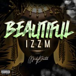 Beautiful Izzm