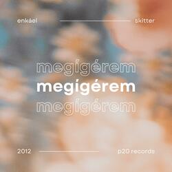 Megígérem (feat. Skitter)