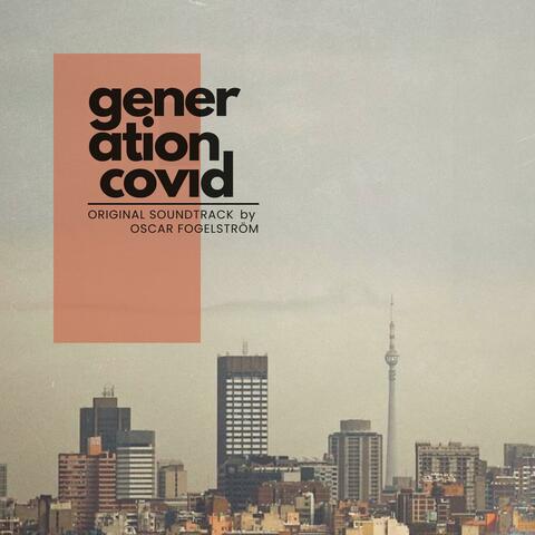Generation Covid (Original Series Soundtrack)