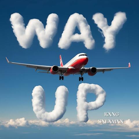 WAY UP