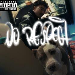 NO RESPECT