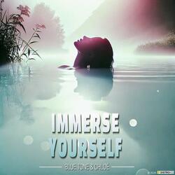 Immerse Yourself (feat. Chloé)