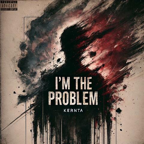 Im The Problem