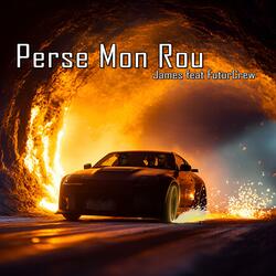 Perse Mon Rou (feat. FuturCrew)