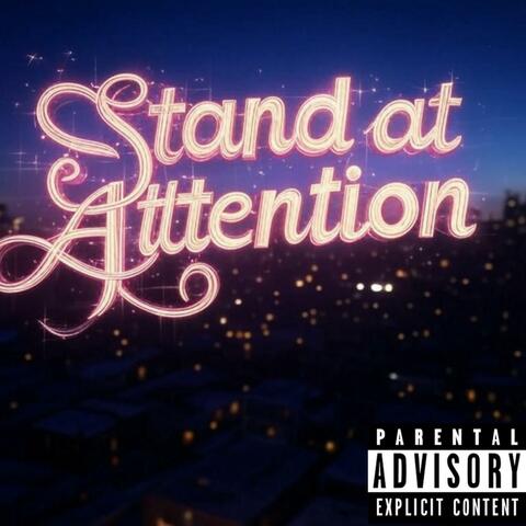 STAND AT ATTENTION (feat. OG EGO & L.A.X)