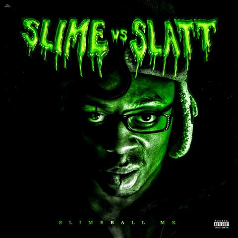 Slime VS Slatt