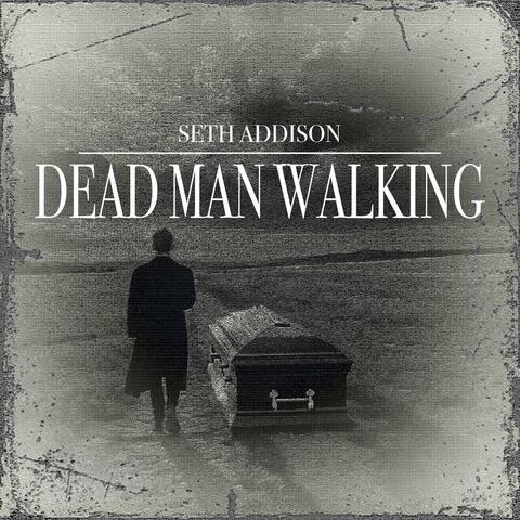 Dead Man Walking