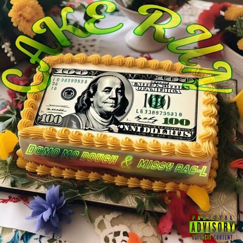 CAKE RUN (feat. Missy Rae-L)