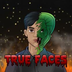 True Faces