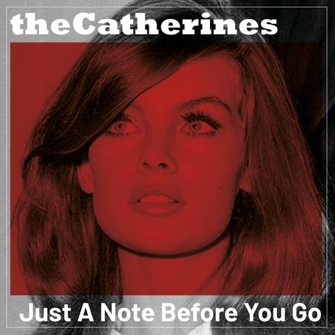 Just A Note Before You Go