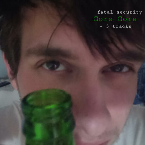 fatal security + 3 tracks