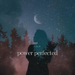 Power Perfected