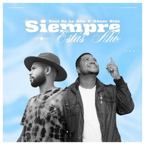 Siempre Estas Ahi (feat. Abner Bido)