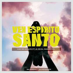 Ven Espíritu Santo (Versión Acústica) (feat. Jl en el perimetro)