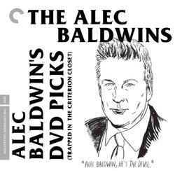 Alec Baldwin's DVD Picks (Trapped in the Criterion Closet)