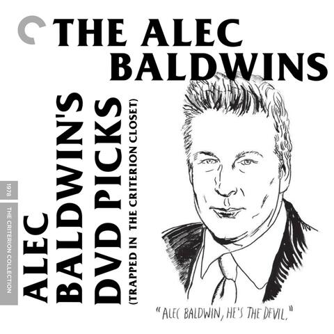 Alec Baldwin's DVD Picks (Trapped in the Criterion Closet)