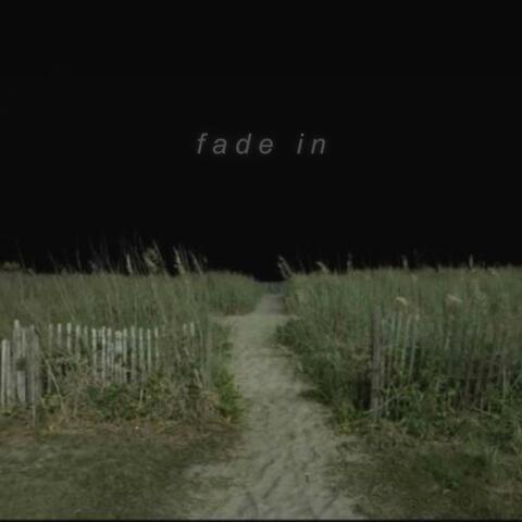 Fade in